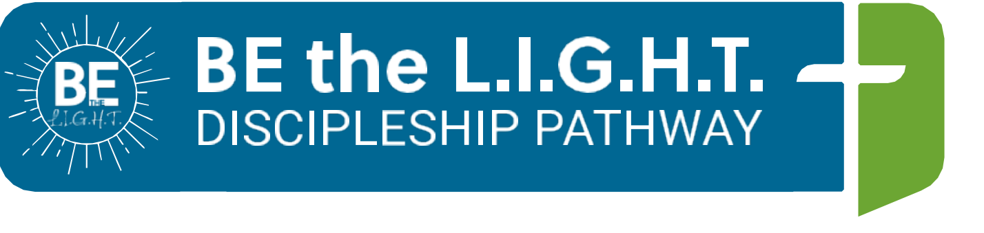Be the L.I.G.H.T. Discipleship Pathway